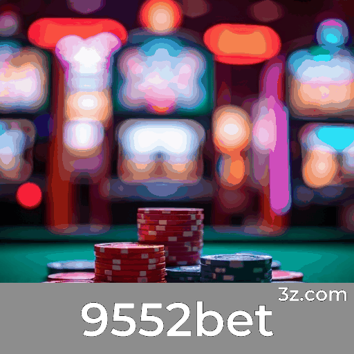 9552bet: O Melhor em Cassino e Apostas